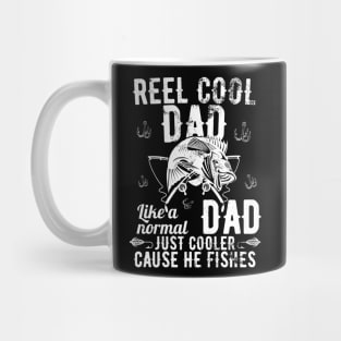 Reel Cool Dad Like A Normal Dad But Cooler Mug